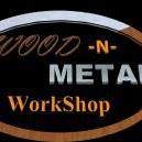 Wood-N-Metal Workshop